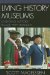 Living History Museums : Undoing History Through Performance cover