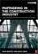  Partnering in the Construction Industry: Code of Practice for Strategic Collaborative Working