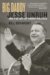 Big Daddy : Jesse Unruh and the Art of Power Politics cover