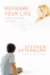 Reframe Your Life : Transforming Your Pain into Purpose cover