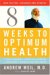 Eight Weeks to Optimum Health : A Proven Program for Taking Full Advantage of Your Body's Natural Healing Power cover