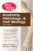  Anatomy, Histology, & Cell Biology: Pretest Self-assessment and Review
