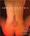 Urban Tantra : Sacred Sex for the Twenty-first Century cover