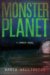 Monster Planet : A Zombie Novel cover