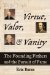 Virtue, Valor, & Vanity : The Founding Fathers and the Pursuit of Fame cover