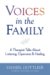 Voices in the Family : A Therapist Talks About Listening, Openness, and Healing cover