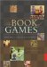 The Book of Games : Strategy, Tactics & History cover