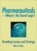 Pharmaceuticals-Where's the Brand Logic? : Branding Lessons and Strategy cover