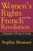 Women's Rights And the French Revolution : A Biography of Olympe De Gouges cover