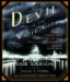 The Devil in the White City : Murder, Magic and Madness at the Fair That Changed America cover