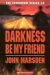 Darkness Be My Friend cover