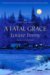 A Fatal Grace : A Three Pines Mystery cover
