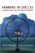 Running in Circles : How False Spirituality Traps Us in Unhealthy Relationships cover