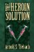 The Heroin Solution cover