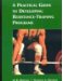 A Practical Guide to Developing Resistance-Training Programs cover