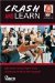 Crash and Learn : 600+ Road-tested Tips to Keep Audiences Fired Up and Engaged cover