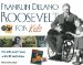 Franklin Delano Roosevelt for Kids : His Life and Times With 21 Activities cover