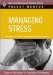 Managing Stress : Expert Solutions Ot Everyday Challenges cover