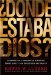 Donde Estaba Dios?/Where Was God? : Respuestas a Preguntas Dificiles Sobre Dios Y Desastres Naturales cover
