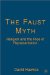 The Faust Myth : Religion And the Rise of Representation cover