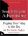 Search Engine Advertising : Buying Your Way to the Top to Increase Sales cover