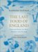 The Last Food of England: English Food  Its Past, Present and Future