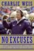 No Excuses : One Man's Incredible Rise Through the NFL to Head Coach of Notre Dame cover