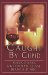 Caught by Cupid : Be Mine / Valentine Forever / Overheard cover