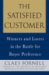 The Satisfied Customer : Winners and Losers in the Battle for Buyer Preference cover