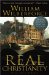 Real Christianity : A Paraphrase in Modern English of A Practical View of the Prevailing Religious System of Professed Christians in the Higher and Middle Classes in This cover