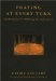 Praying at Every Turn : Meditations for Walking the Labyrinth cover