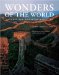 Wonders of the World : Natural and Man-Made Majesties cover