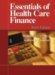Essentials of Health Care Finance cover