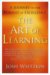 The Art of Learning : A Journey in the Pursuit of Excellence cover