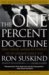 The One Percent Doctrine : Deep Inside America's Pursuit of Its Enemies Since 9/11 cover