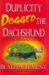 Duplicity Dogged the Dachshund : The Second Dixie Hemingway Mystery cover