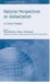  National Perspectives on Globalization