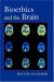 Bioethics And the Brain