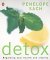 Detox : Regaining Your Health And Vitality cover