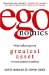 Egonomics : What Makes Ego Our Greatest Asset (Or Most Expensive Liability) cover