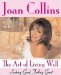 The Art of Living Well : Looking Good, Feeling Great cover