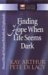 Finding Hope When Life Seems Dark cover