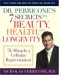 Dr. Perricone's 7 Secrets to Beauty, Health, And Longevity : The Miracle of Cellular Rejuvenation cover