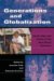Generations And Globalization : Youth, Age, And Family in the New World Economy cover