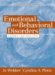Emotional and Behavioral Disorders : Theory and Practice cover