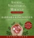 Animal, Vegetable, Miracle : A Year of Food Life cover