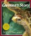 Carolina's Story : Sea Turtles Get Sick Too! cover