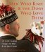 Men Who Knit & the Dogs Who Love Them : 30 Great-looking Designs for Man & His Best Friend cover