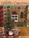 A Cozy Quilted Christmas : 90 Designs, 17 Projects to Decorate Your Home cover