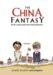 The China Fantasy : How Our Leaders Explain Away Chinese Repression cover